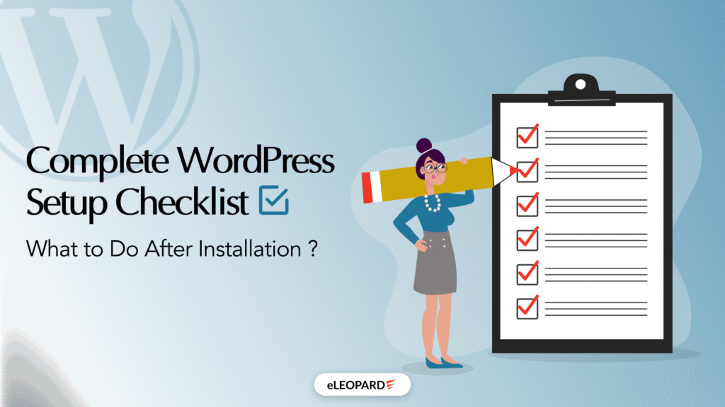Complete WordPress Setup Checklist
