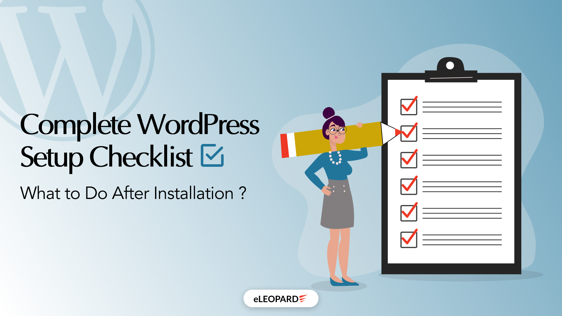 Complete WordPress Setup Checklist