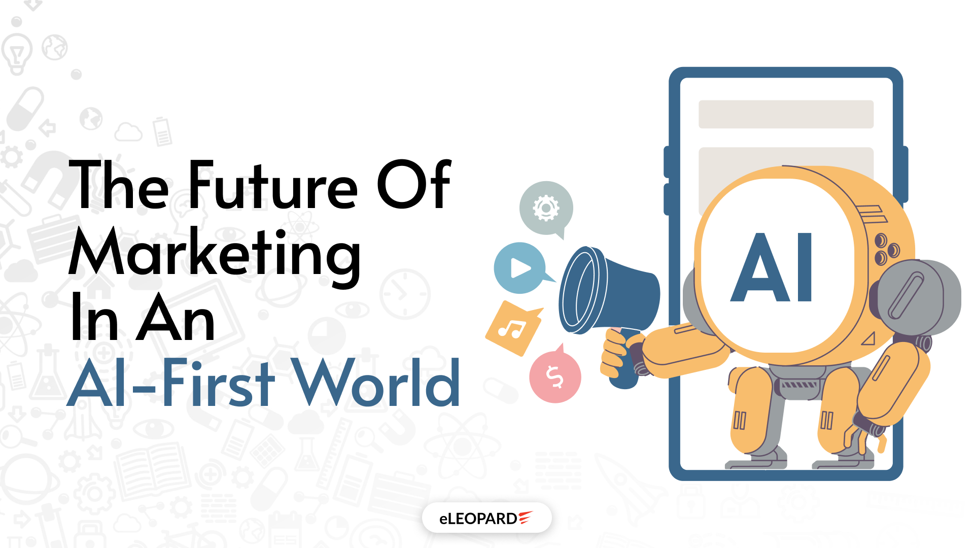 The Future of Marketing in an AI-First World