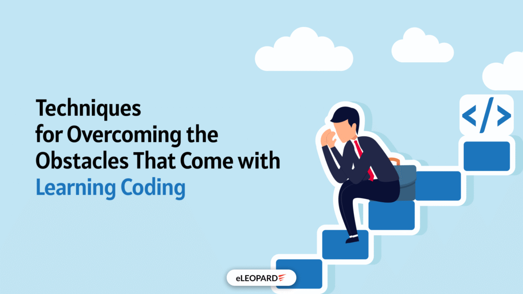 Techniques for Overcoming the Obstacles That Come with Learning Coding.
