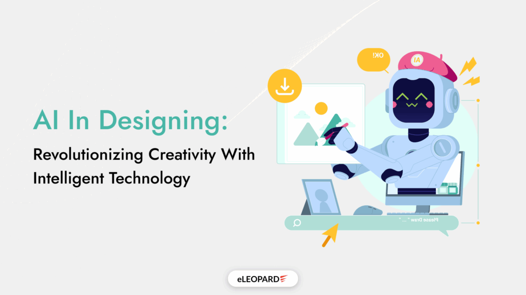AI in Designing Revolutionizing Creativity with Intelligent Technology