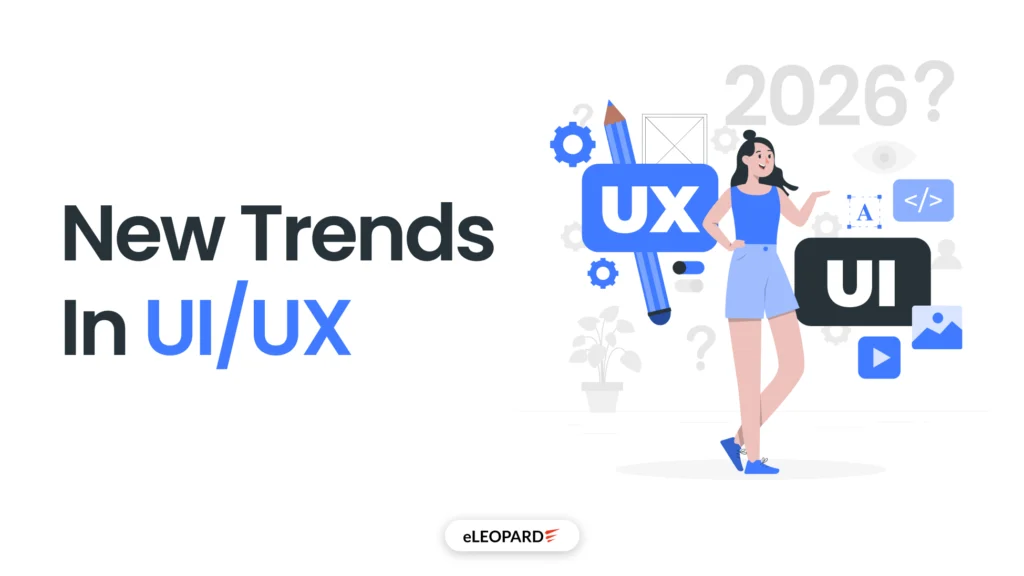 Latest Trends in UIUX 2026